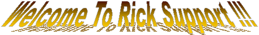 Welcome To Rick Support !!!