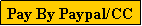 Text Box: Pay By Paypal/CC